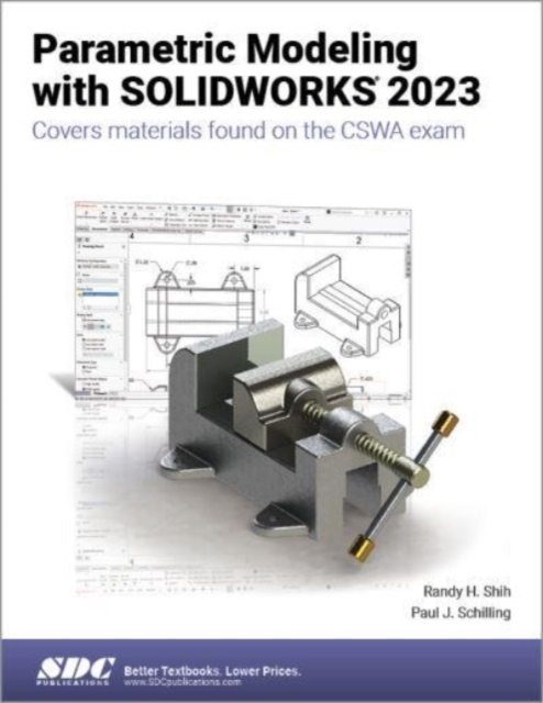 Parametric Modeling with SOLIDWORKS 2023, Paperback / softback Book