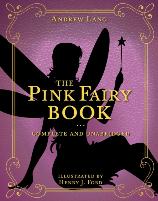The Pink Fairy Book : Complete and Unabridged, EPUB eBook
