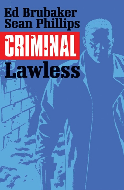 Criminal Volume 2: Lawless, Paperback / softback Book