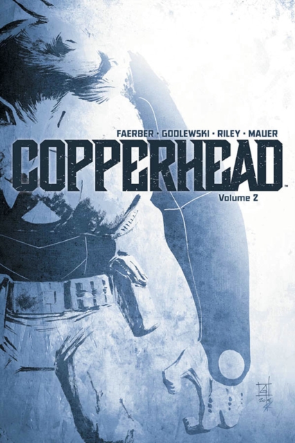 Copperhead Volume 2, Paperback / softback Book