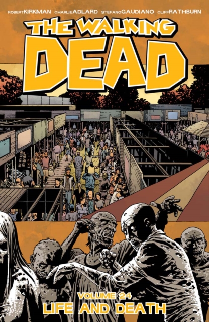 The Walking Dead Vol. 24: Life And Death, EPUB eBook