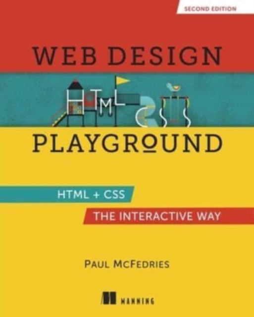 Web Design Playground, Second Edition, Hardback Book