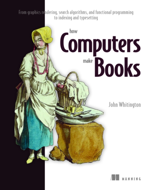 How Computers Make Books, Hardback Book
