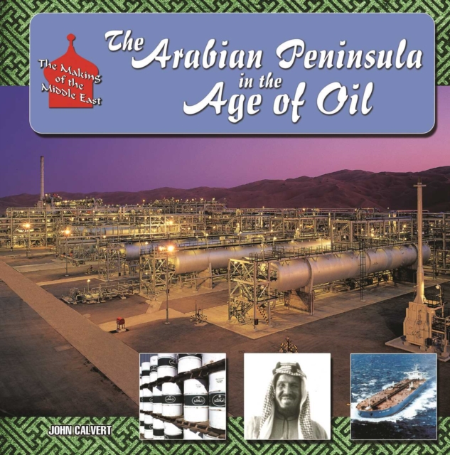 The Arabian Peninsula in  Age of Oil, EPUB eBook