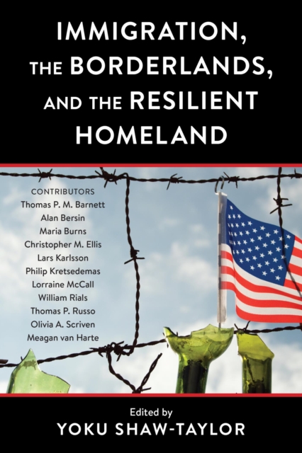 Immigration, the Borderlands, and the Resilient Homeland, EPUB eBook