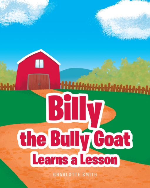 Billy the Bully Goat Learns a Lesson, EPUB eBook