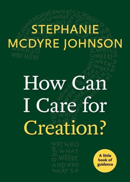How Can I Care for Creation?, EPUB eBook