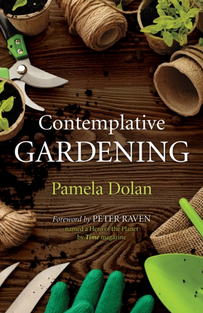 Contemplative Gardening, Paperback / softback Book