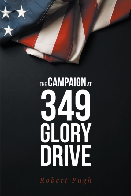 The Campaign at 349 Glory Drive, EPUB eBook