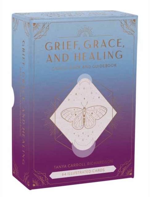 Grief, Grace, and Healing : Oracle Deck and Guidebook, Kit Book