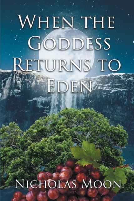 When the Goddess Returns to Eden, EPUB eBook