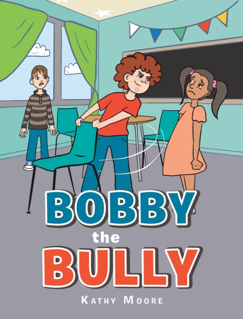 Bobby the Bully, EPUB eBook