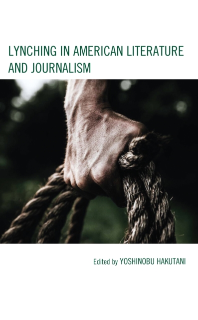 Lynching in American Literature and Journalism, EPUB eBook