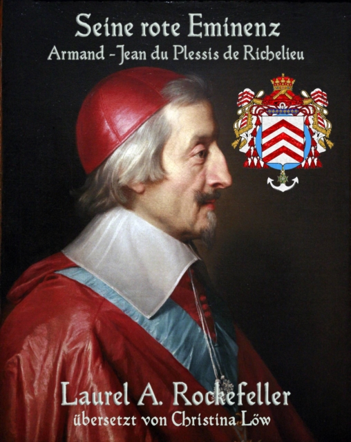 Seine rote Eminenz: Armand-Jean du Plessis de Richelieu, EPUB eBook
