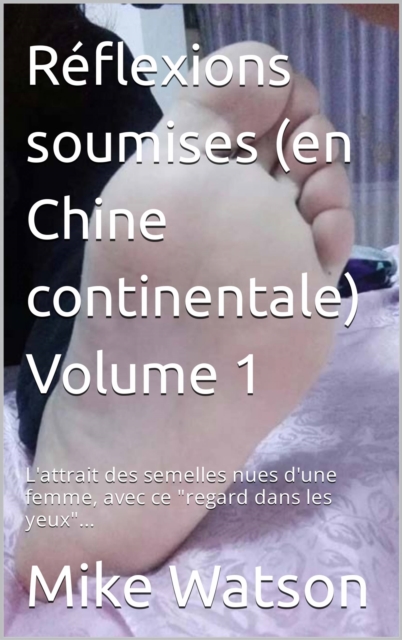 Reflexions soumises (en Chine continentale) Volume 1, EPUB eBook