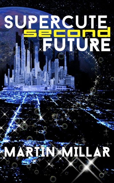 Supercute Second Future, EPUB eBook