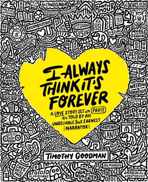 I Always Think It's Forever : A Love Story Set in Paris as Told by an Unreliable but Earnest Narrator (A Memoir), EPUB eBook