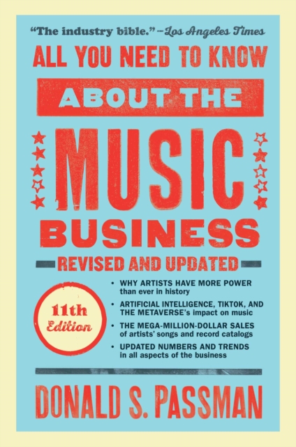 All You Need to Know About the Music Business : Eleventh Edition, EPUB eBook