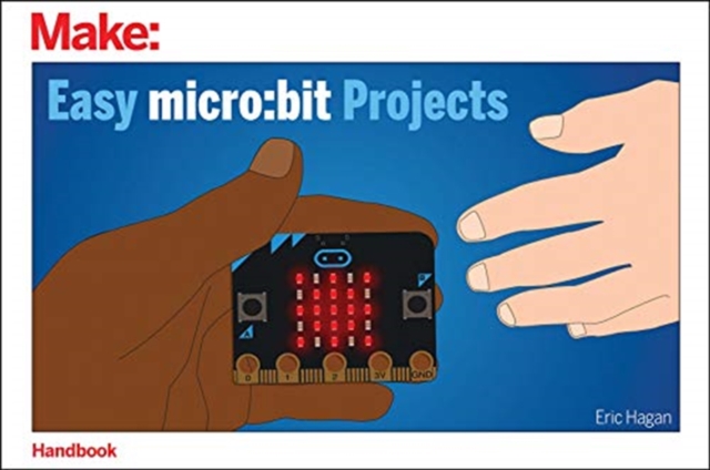 Easy micro – bit Projects, Paperback / softback Book