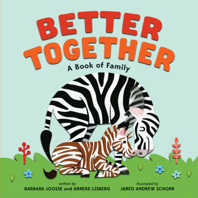 Better Together : A Book of Family, EPUB eBook
