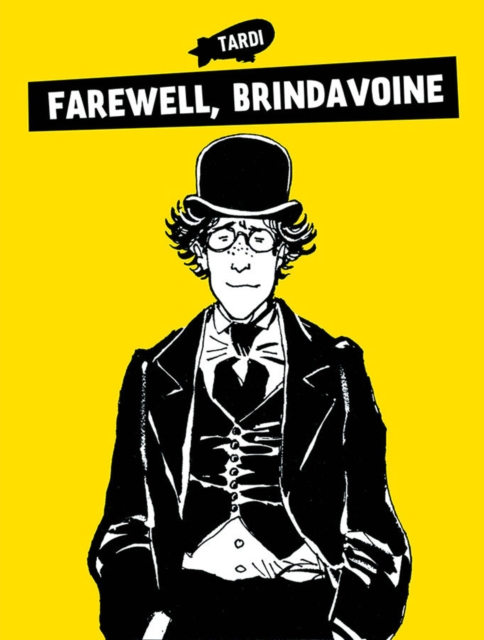 Farewell, Brindavoine, Hardback Book