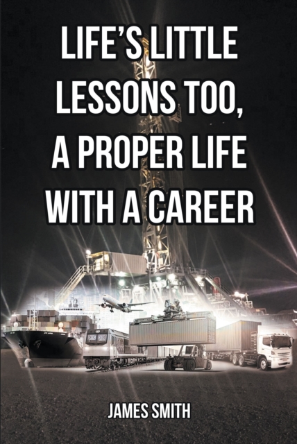 Life's Little Lessons Too, a Proper Life with a Career, EPUB eBook