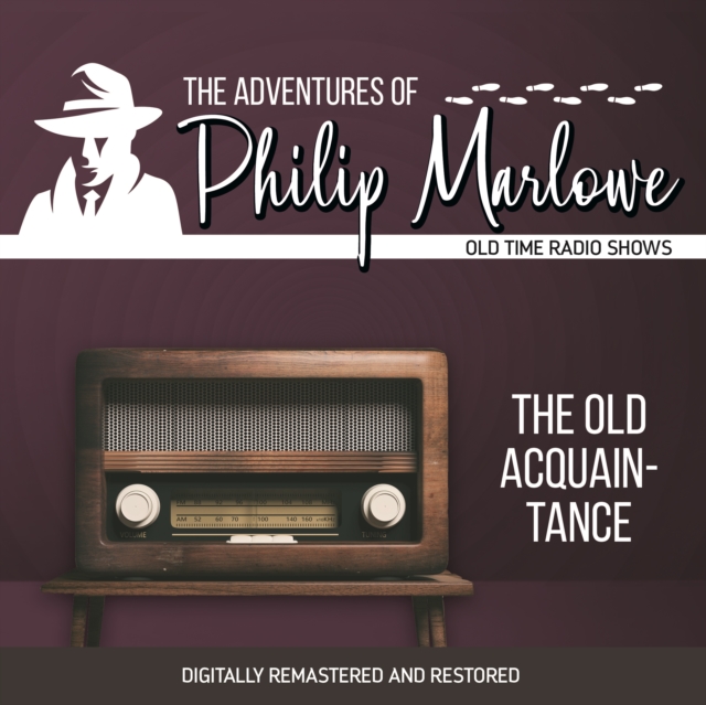 The Adventures of Philip Marlowe : The Old Acquainance, eAudiobook MP3 eaudioBook