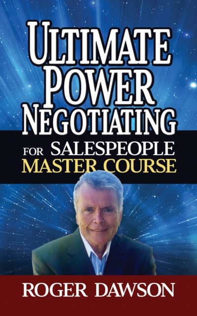 Ultimate Power Negotiating for Salespeople Master Course, Paperback / softback Book