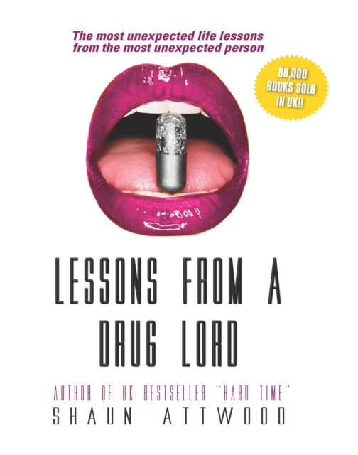 Lessons from a Drug Lord : The Most Unexpected Lessons From the Most Unexpected Person, EPUB eBook