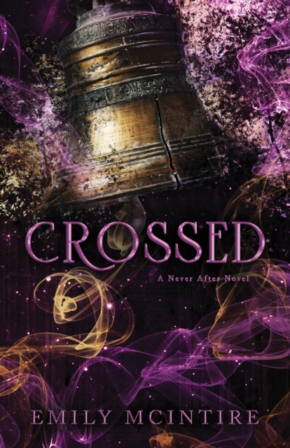 Crossed : The Fractured Fairy Tale and TikTok Sensation, Paperback / softback Book