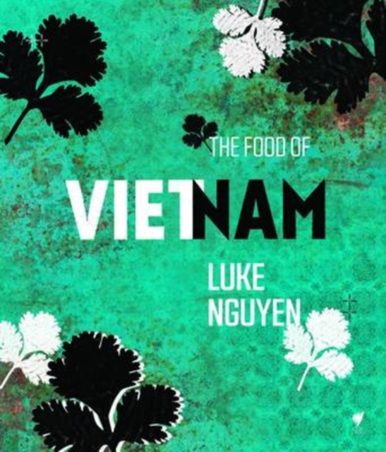 The Food of Vietnam, Hardback Book