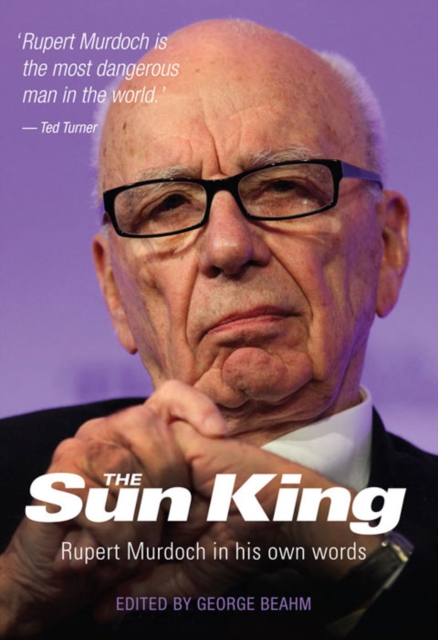 Rupert Murdoch : The Sun King, EPUB eBook