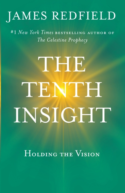 The Tenth Insight : Holding the Vision, EPUB eBook