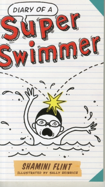 Diary of a Super Swimmer, Paperback / softback Book