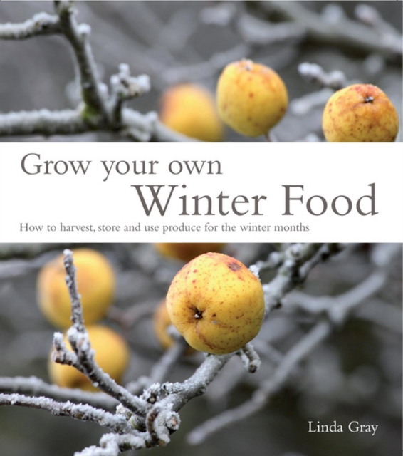 Grow Your Own Winter Food, EPUB eBook