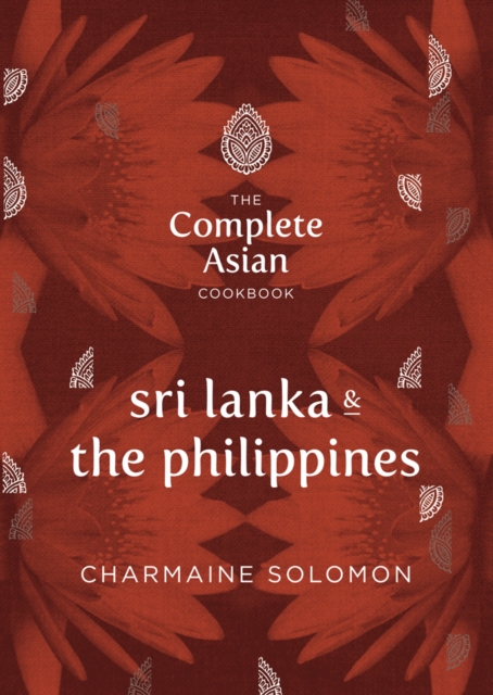 The Complete Asian Cookbook : Sri Lanka & The Philippines, EPUB eBook