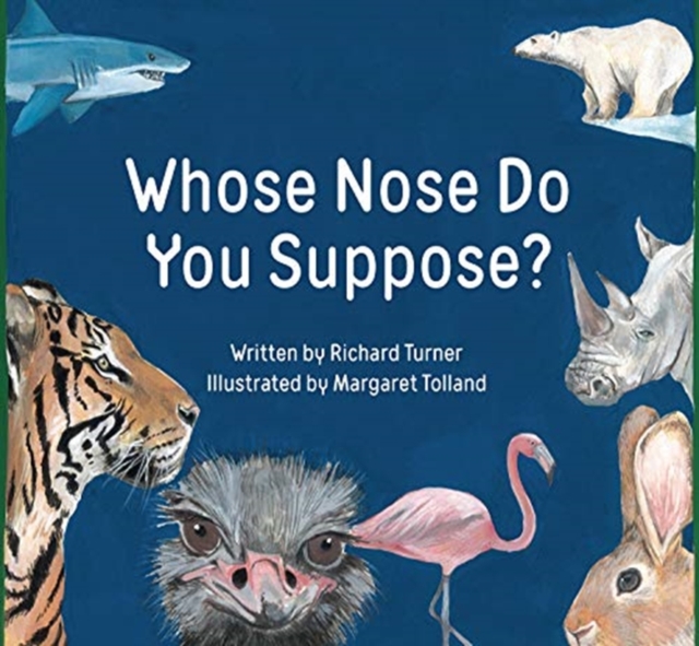 Whose Nose Do You Suppose?, Hardback Book