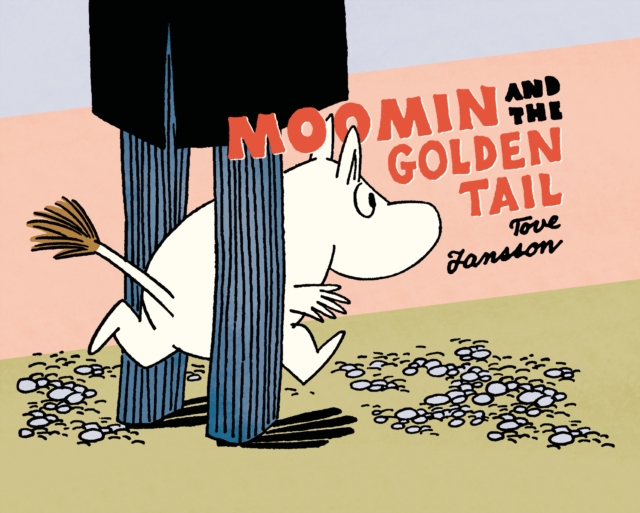 Moomin and the Golden Tail, Paperback / softback Book