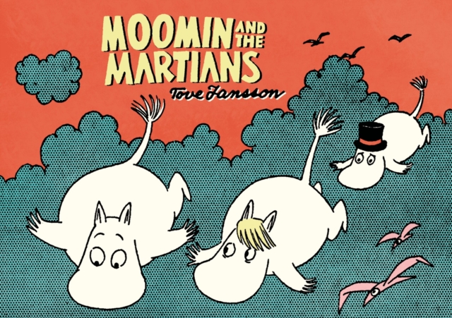 Moomin and the Martians, Paperback / softback Book