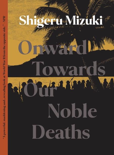 Onward Towards Our Noble Deaths, EPUB eBook