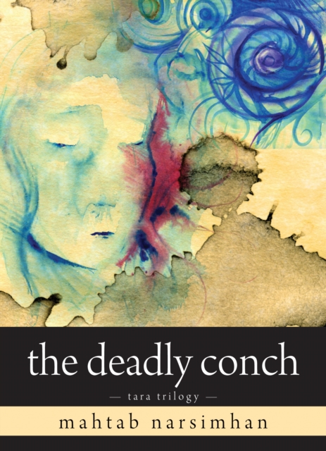 The Deadly Conch : Tara Trilogy, EPUB eBook