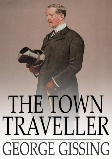 The Town Traveller, EPUB eBook