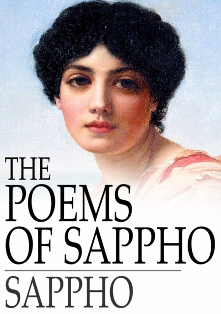 The Poems of Sappho : An Interpretative Rendition into English, EPUB eBook