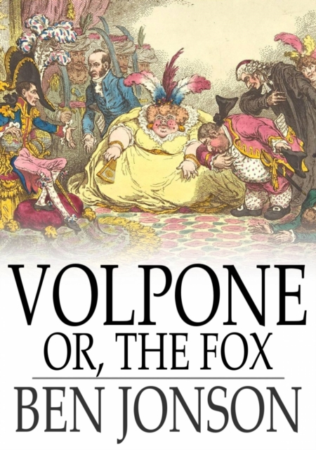 Volpone : Or, The Fox, PDF eBook
