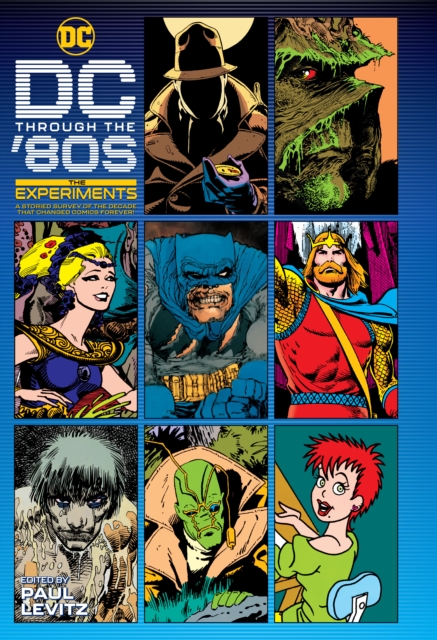 DC Through the 80s: The Experiments, Hardback Book