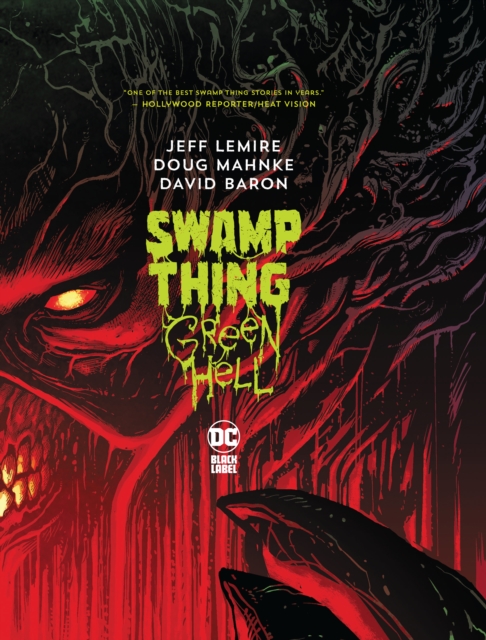 Swamp Thing: Green Hell, Hardback Book