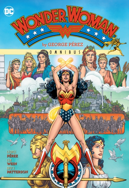 Wonder Woman by George Perez Omnibus (2022 Edition), Hardback Book