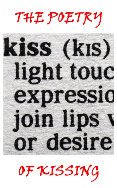 The Poetry Of Kissing, EPUB eBook