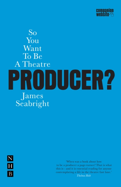 So You Want To Be A Theatre Producer?, EPUB eBook