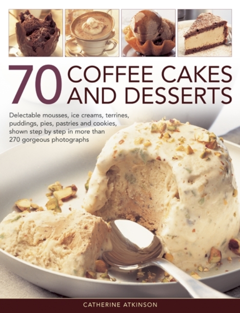 70 Coffee Cakes & Desserts, Paperback / softback Book